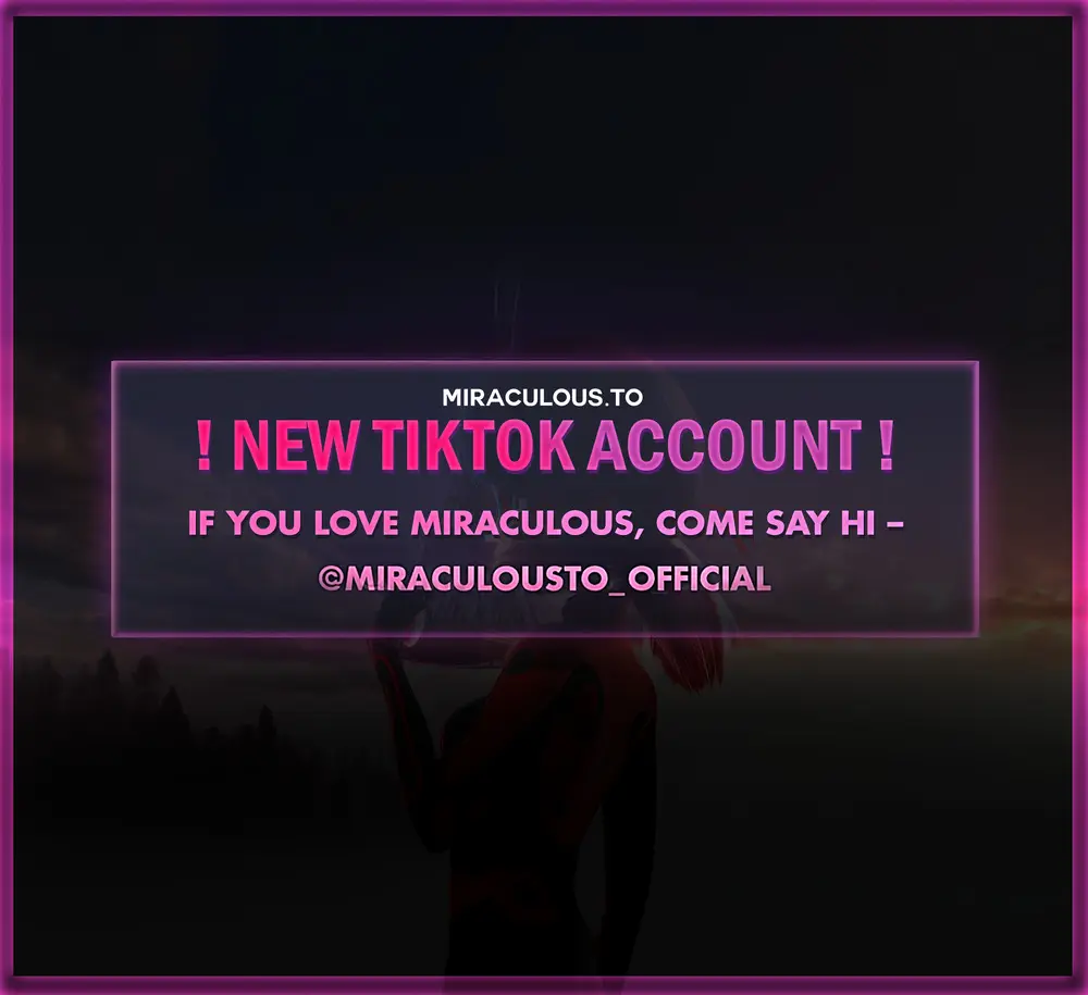 Follow MiraculousTO on TikTok